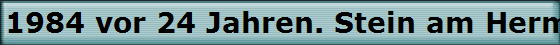 1984 vor 24 Jahren. Stein am Hermann-Lns-Weg