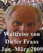 Dieter Fraas Weltreise 2009