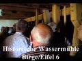 Historische Wassermhle Birgel/Eifel 6